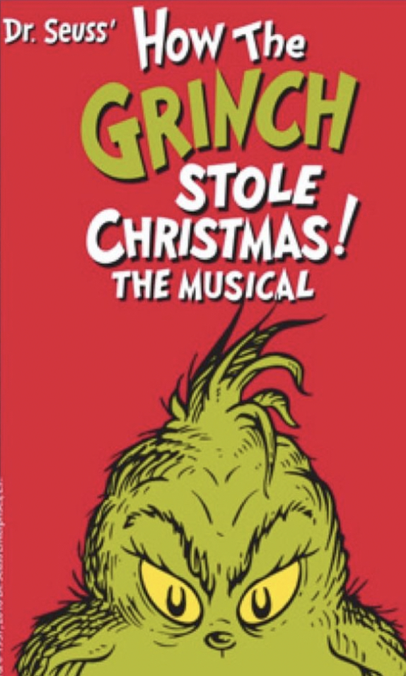 How the Grinch Stole Christmas! The Musical - Dr. Seuss' - Maxed Management Client